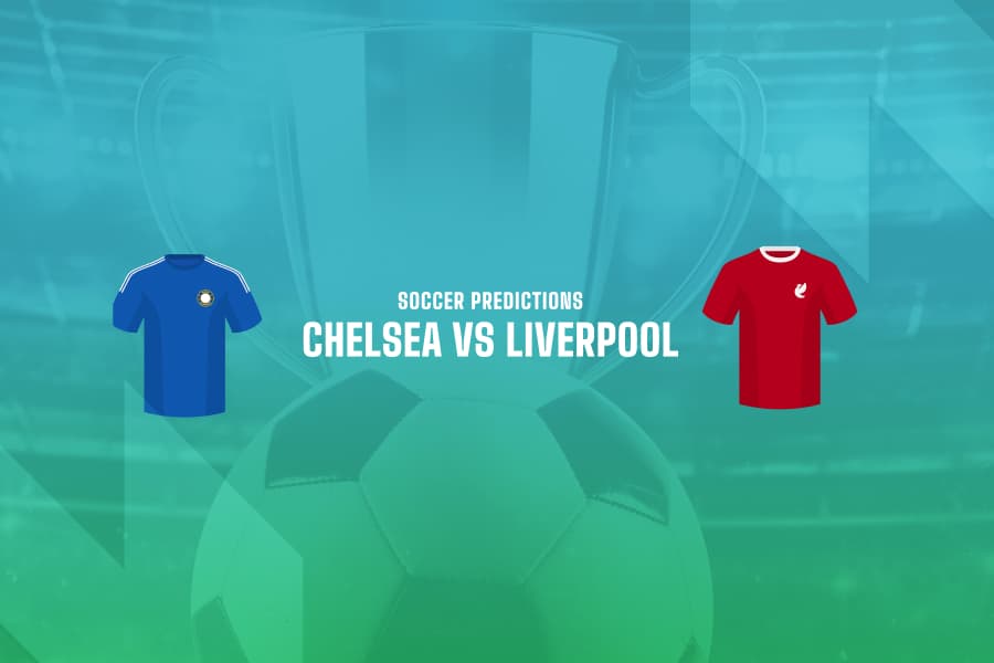 Chelsea vs Liverpool betting tips
