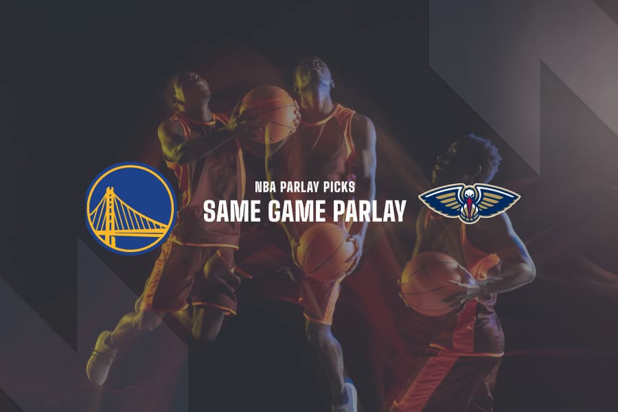 GS Warriors @ NO Pelicans NBA SGP