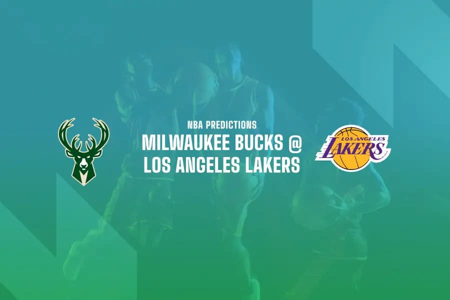 MIL Bucks @ LA Lakers NBA betting picks