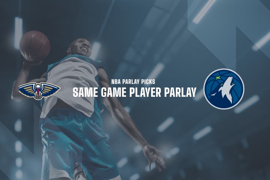 NO Pelicans @ Timberwolves NBA SGP.