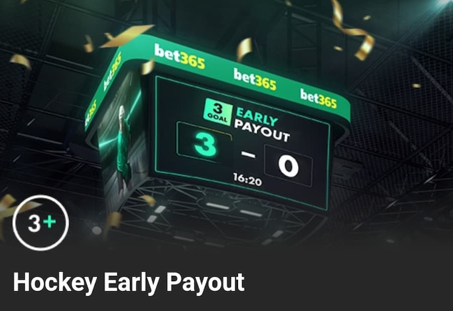 bet365 Hockey Early Payout Promo