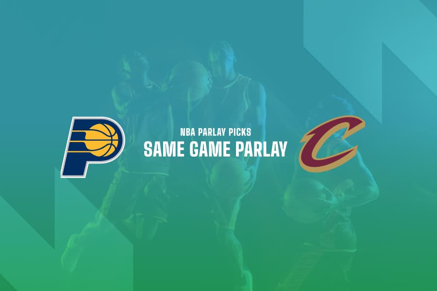 Pacers @ Cavaliers NBA Same Game Parlay
