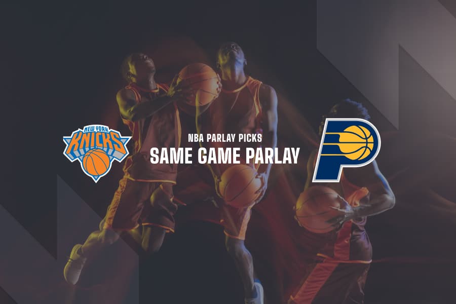NY Knicks @ IND Pacers Same Game Players Parlay