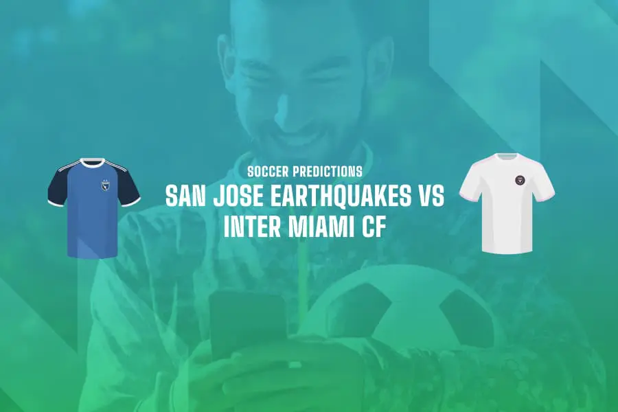 San Jose Earthquakes vs Inter Miami CF betting predictions