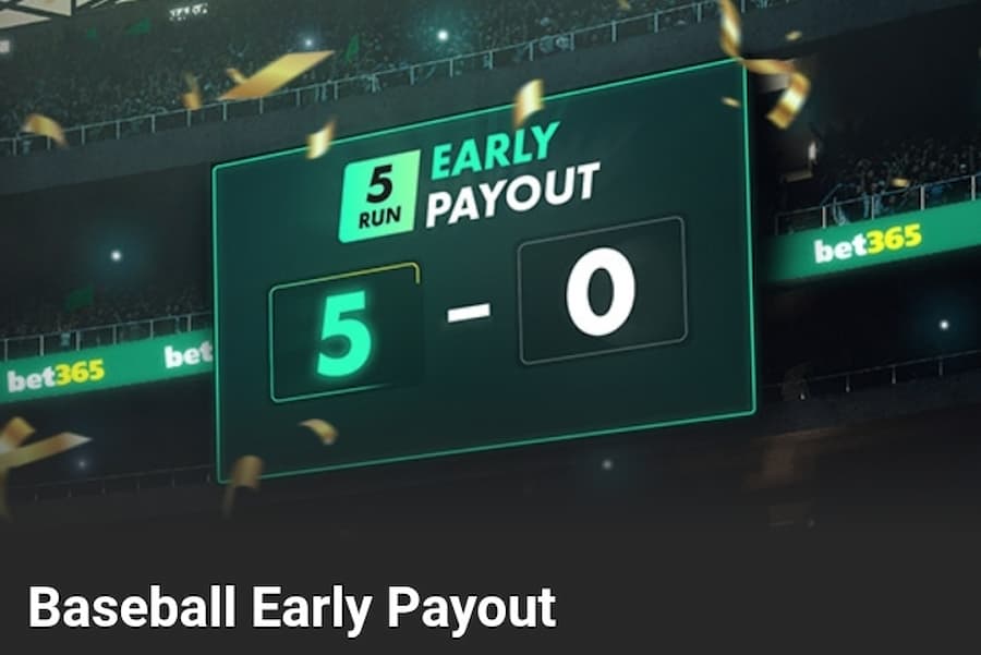 bet365 Baseball Early Payout Promo