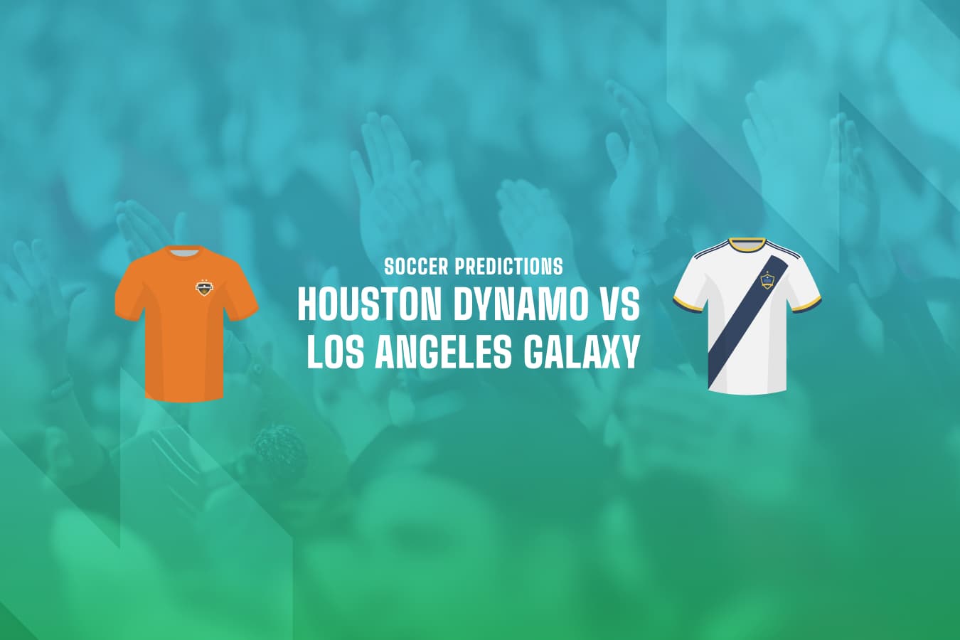 Houston Dynamo vs LA Galaxy betting tips