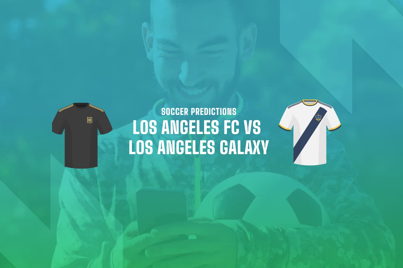 Los Angeles FC vs LA Galaxy betting tips
