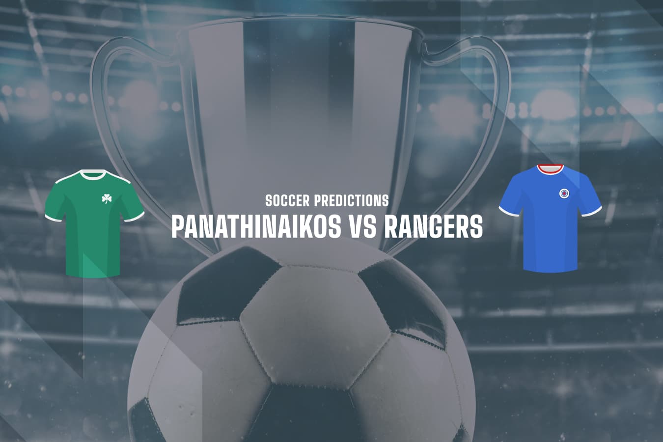 Panathinaikos vs Rangers betting tips