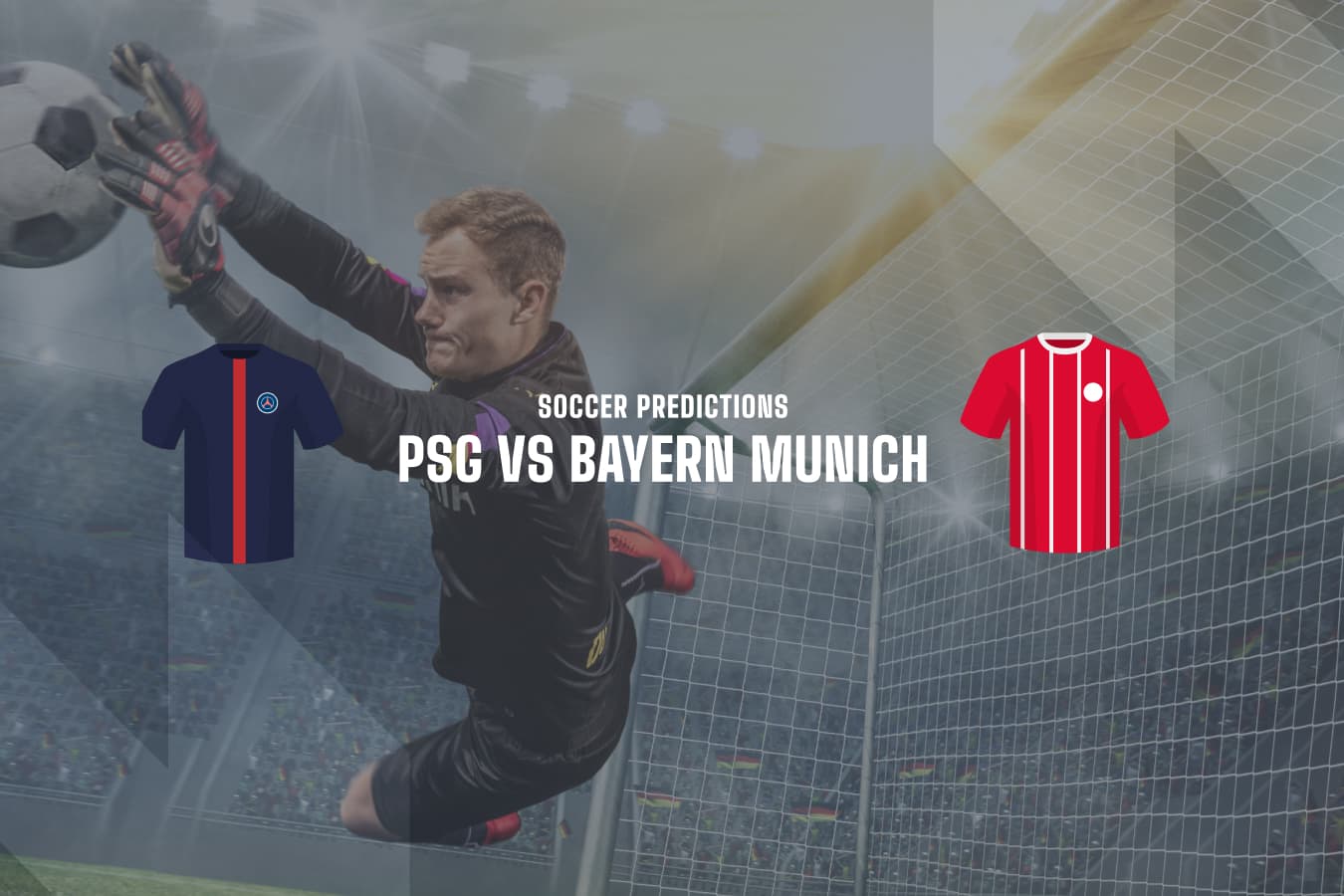 PSG vs Bayern Munich betting tips