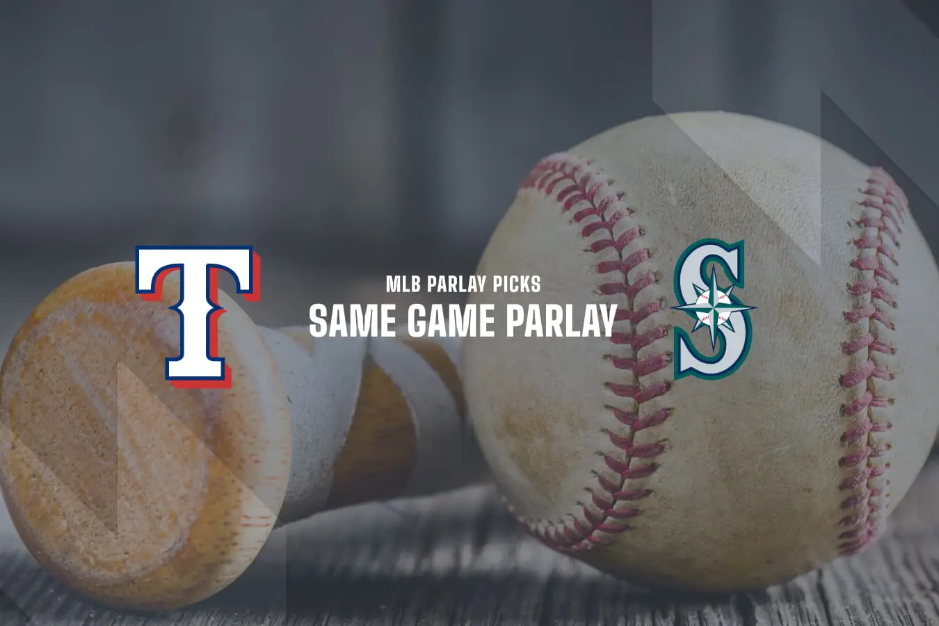 TEX Rangers @ SEA Mariners MLB SGP