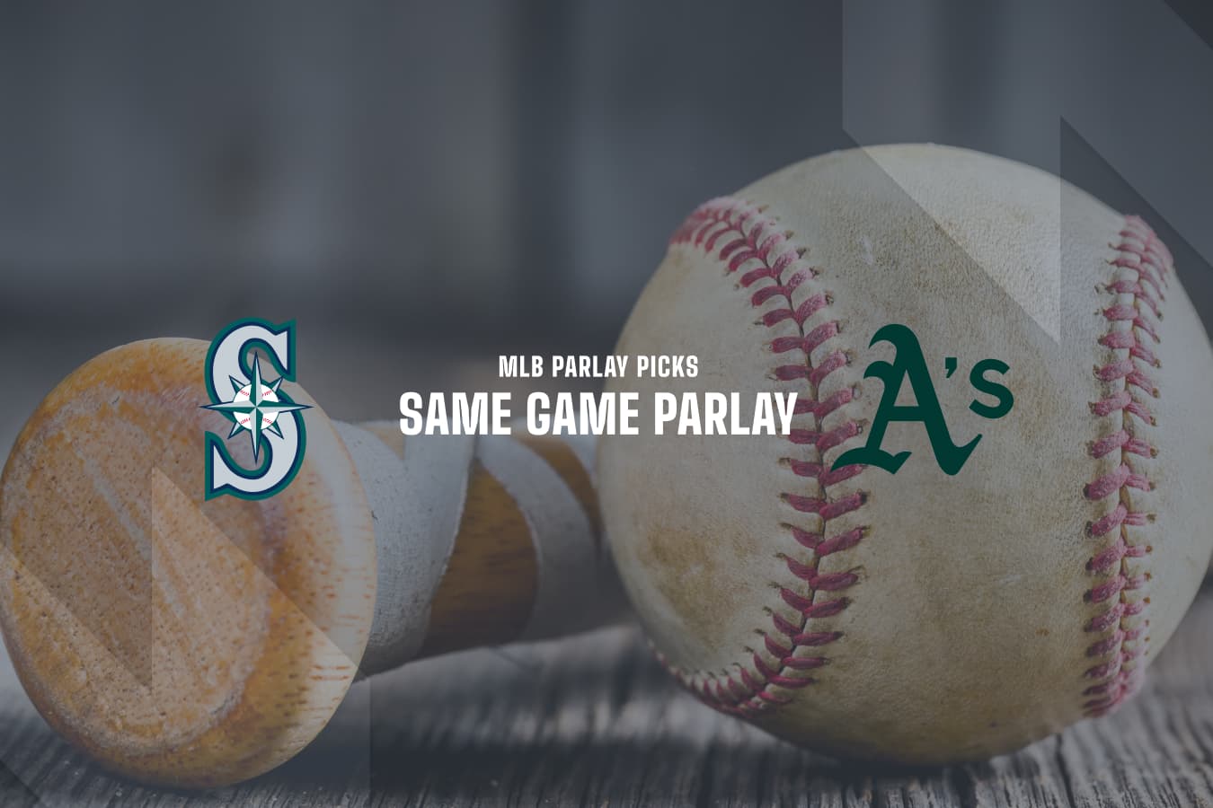Mariners @ The Athletics MLB SGP