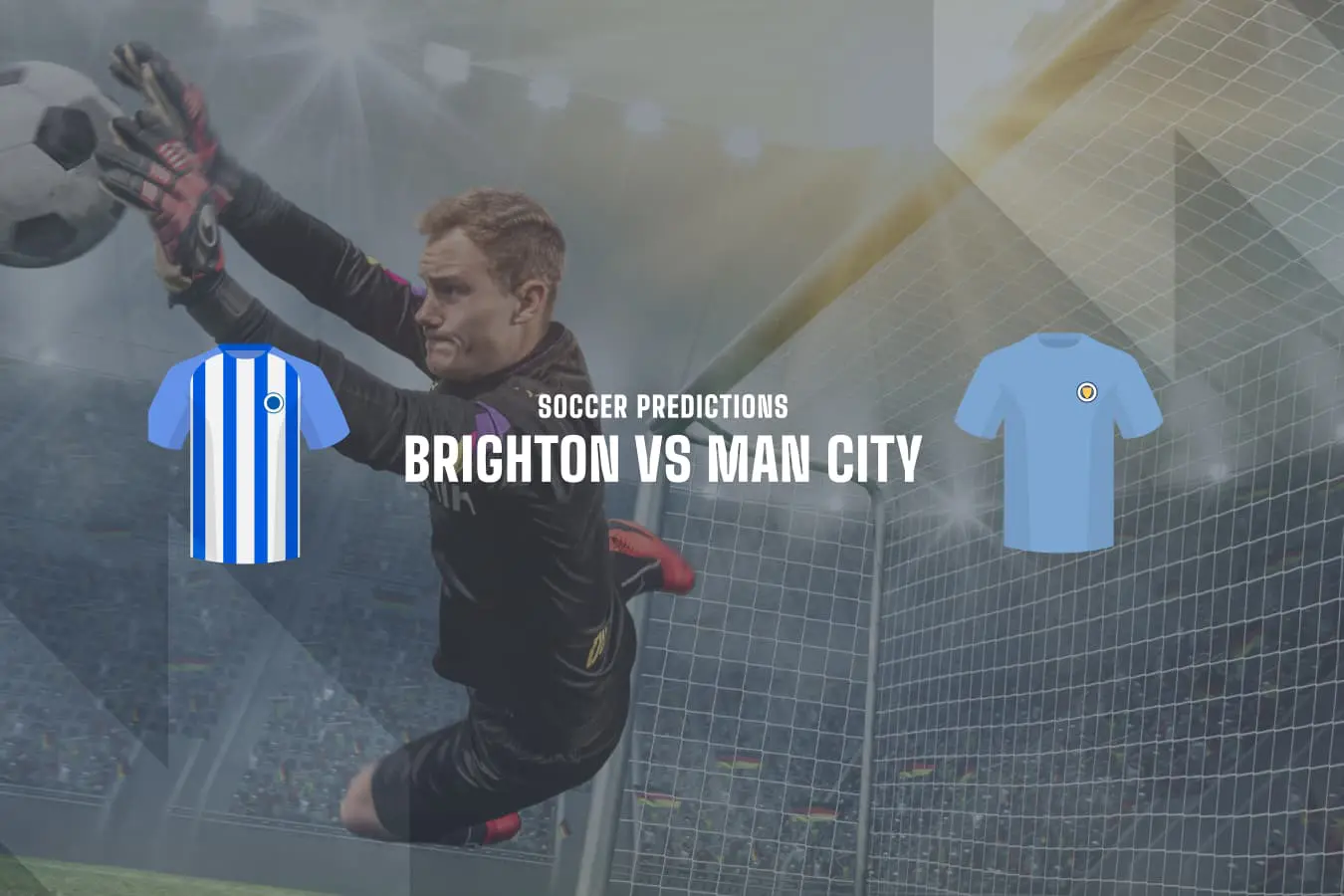 Bighton vs Man City betting prediction