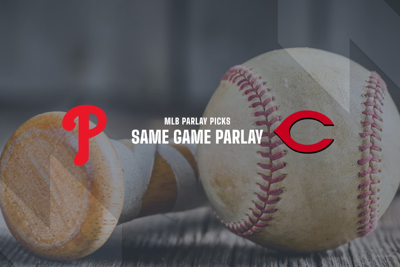 PHI Phillies @ CIN Reds MLB Same Game Parlay