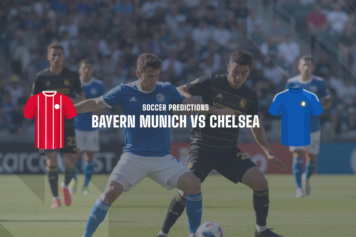 Bayern Munich vs Chelsea betting tips