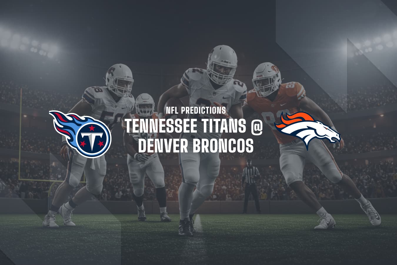 TEN Titans @ DEN Broncos betting predictions