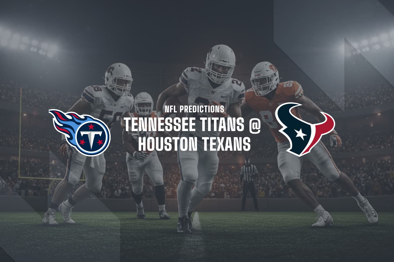 TEN Titans @ HOU Texans betting tips