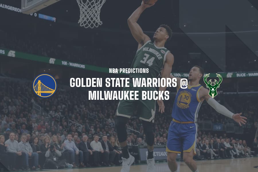 Golden State Warriors @ Milwaukee Bucks NBA betting tips