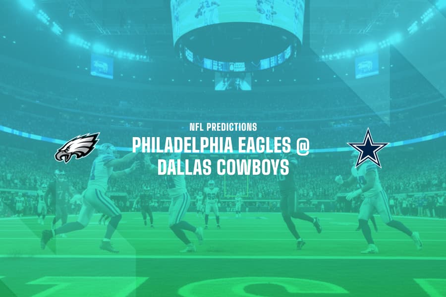 PHI Eagles @ DAL Cowboys NFL betting tips