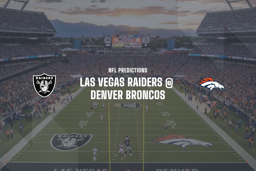 LV Raiders @ DEN Broncos betting tips