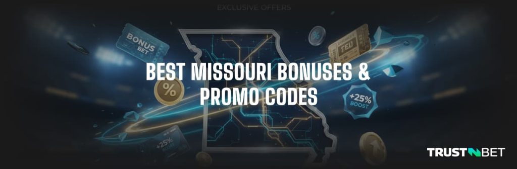 Missouri Bonuses
