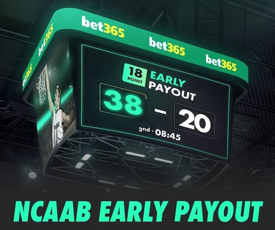 bet365 NCAAB Early Payout promo