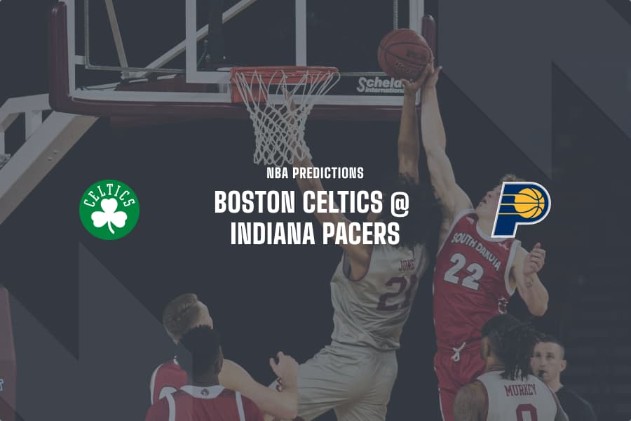 BOS Celtics @ IND Pacers NBA betting tips