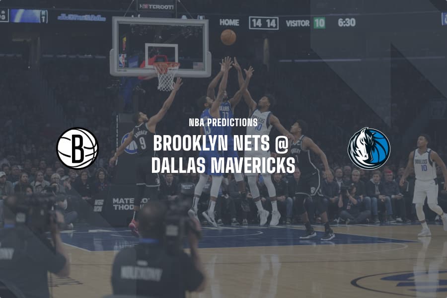Brooklyn Nets @ Dallas Mavericks NBA betting tips