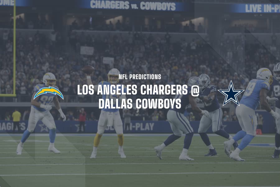 LA Chargers @ DAL Cowboys NFL betting tips
