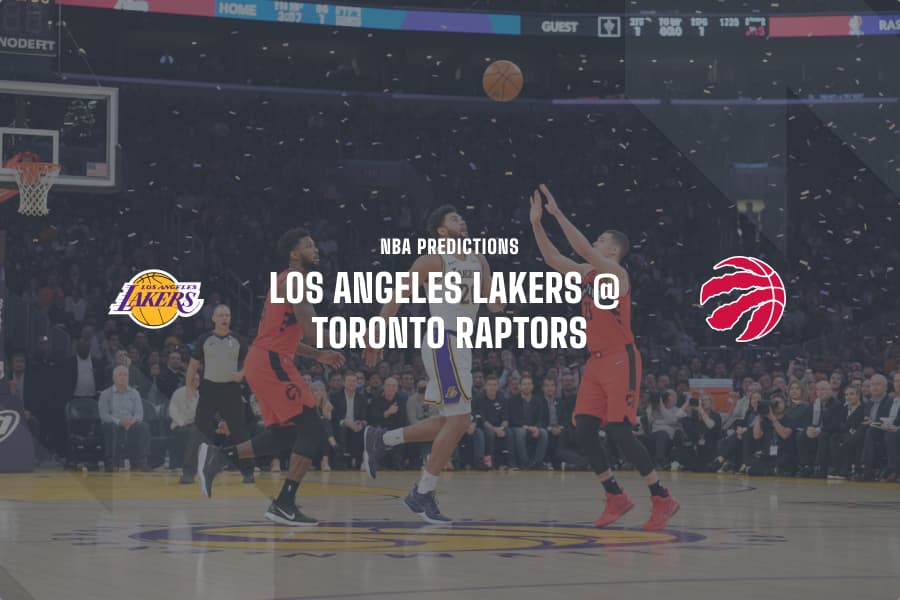 LA Lakers @ TOR Raptors NBA betting tips