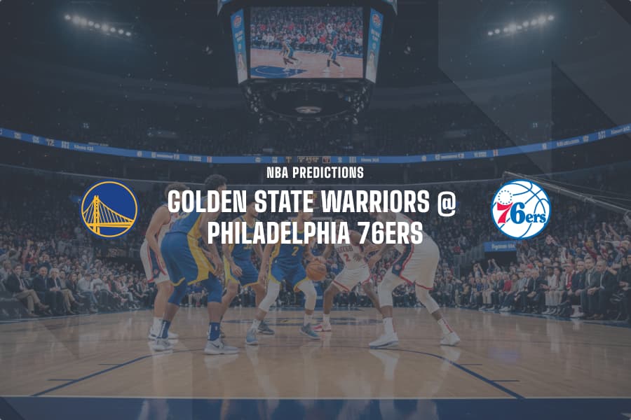 Warriors @ PHI 76ers NBA betting tips
