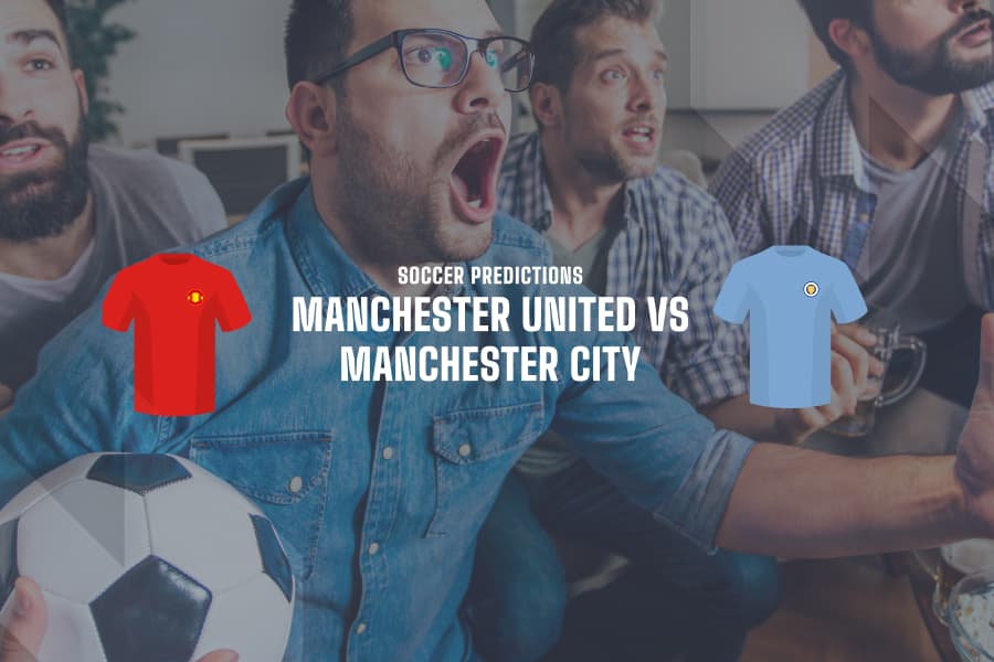 Man United vs Man City betting tips