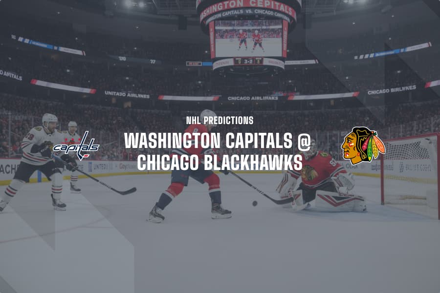 WAS Capitals @ CHI Blackhawks NHL tips