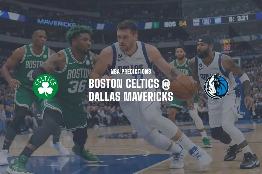 BOS Celtics @ DAL Mavericks NBA Tips