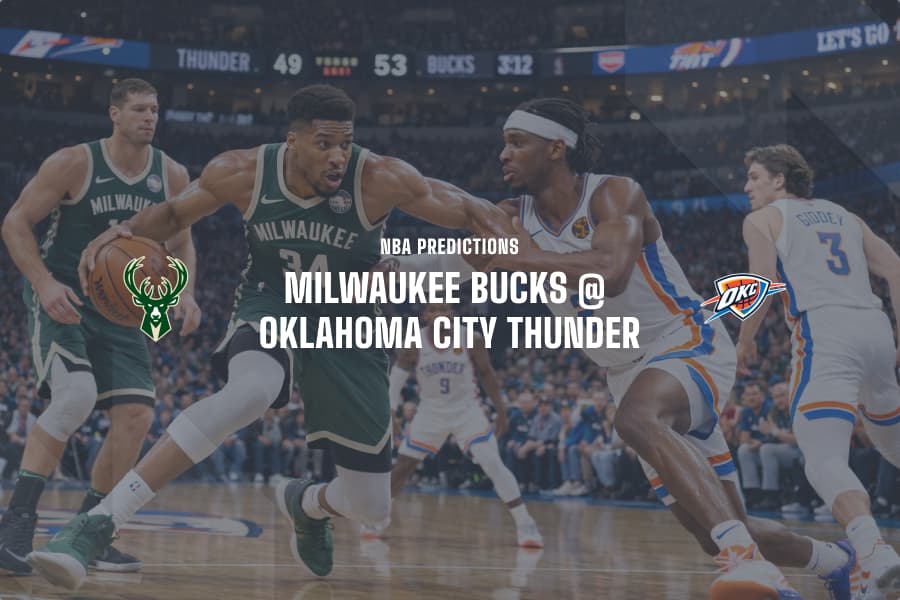 MIL Bucks @ OKC Thunder NBA Tips