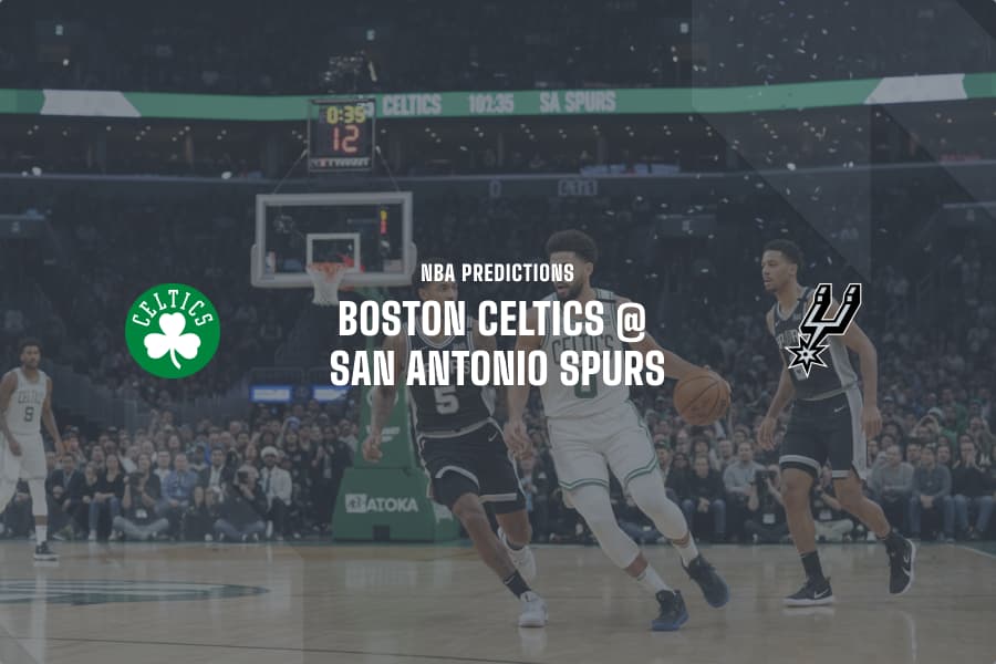 BOS Celtics @ San Antonio Spurs NBA Tips