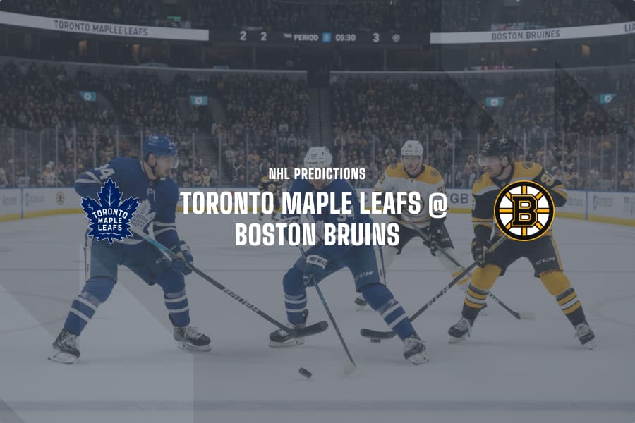 Leafs @ Bruins NHL Tips