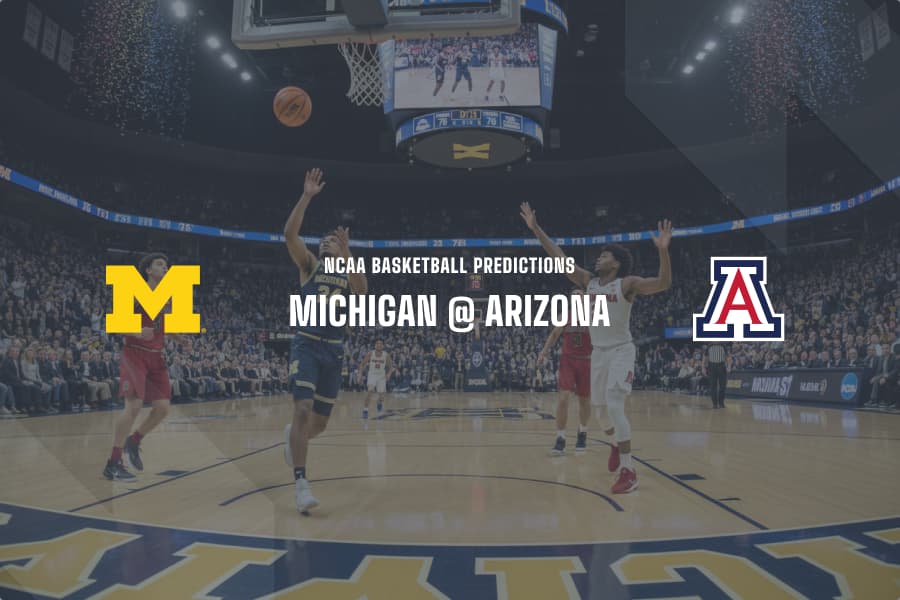 Michigan @ Arizona NCAAB Tips