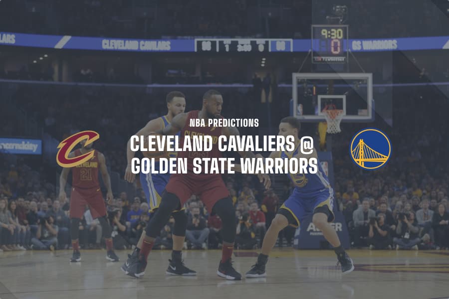 CLE Cavaliers @ GS Warriors NBA Tips