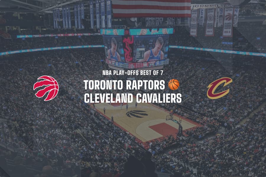 TOR Raptors - CLE Cavaliers NBA Tips