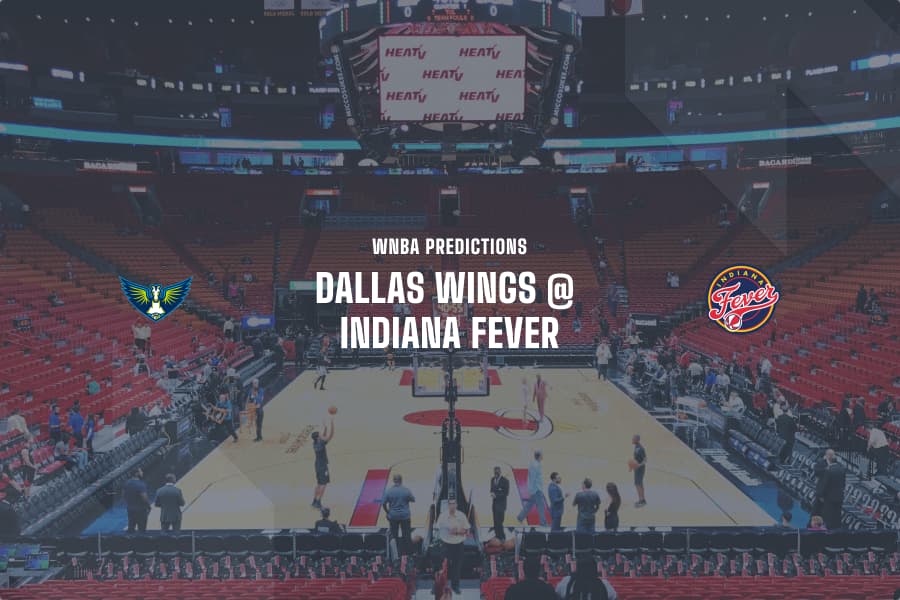 DAL Wings @ IND Fever WNBA Tips