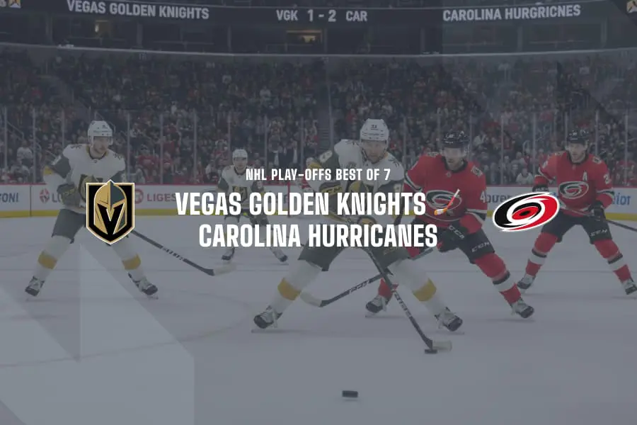 VGS Golden Knights - CAR Hurricanes NHL Tips