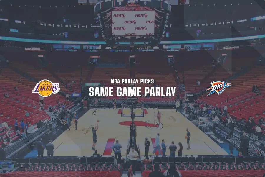 Lakers @ Thunder NBA SGP
