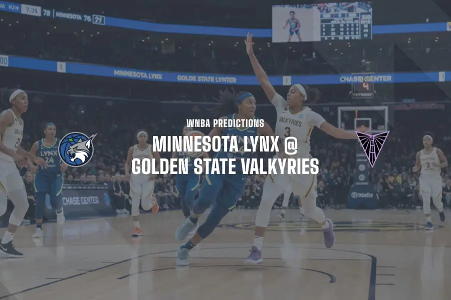 MIN Lynx @ GS Valkyries WNBA Tips