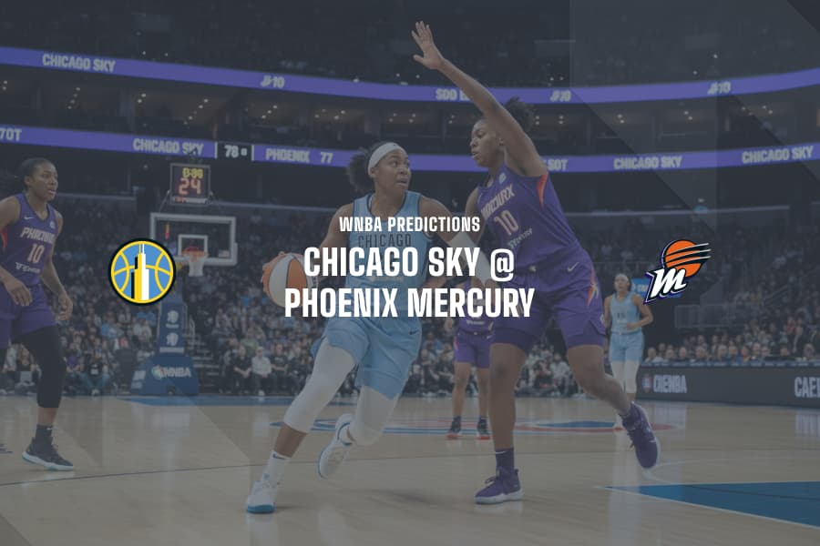 CHI Sky @ PHX Mercury WNBA Tips