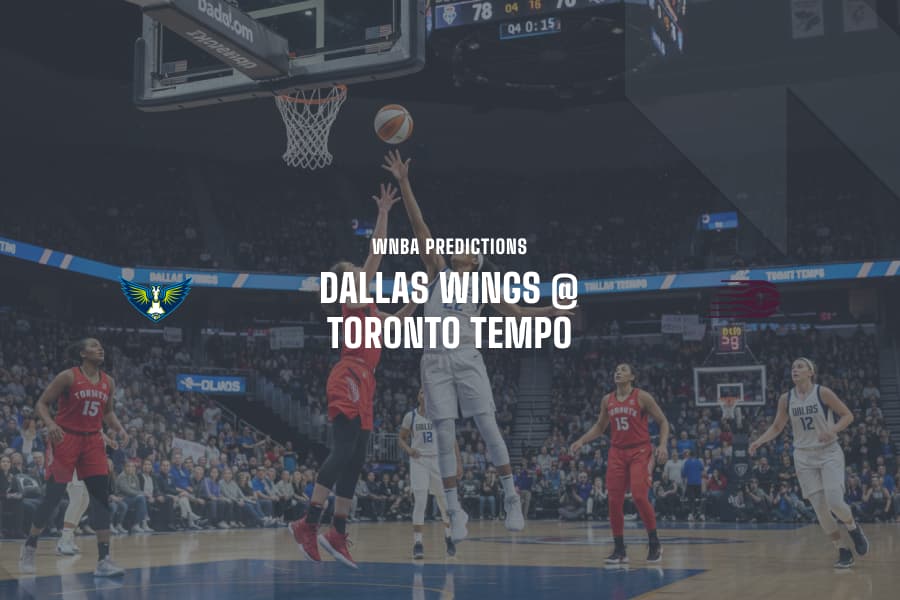 Dallas Wings @ Toronto Tempo WNBA Tips