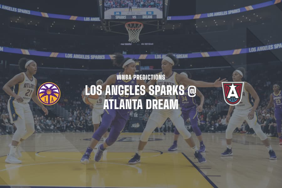 LA Sparks @ ATL Dream WNBA Tips