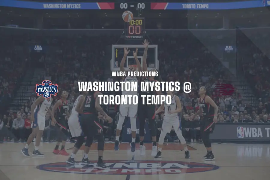 WAS Mystics @ TOR Tempo WNBA Tips
