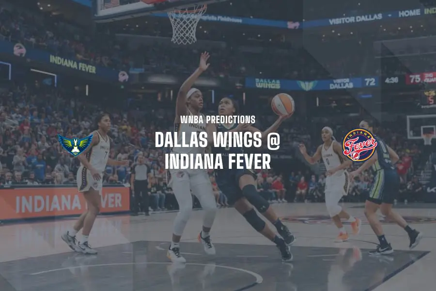 DAL Wings @ IND Fever WNBA Tips