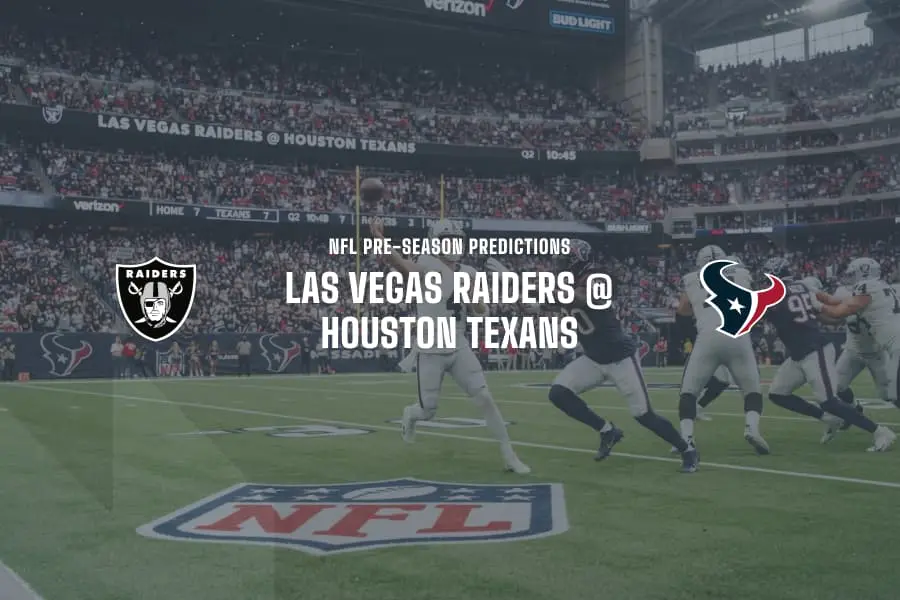 Raiders @ Texans NFL Tips
