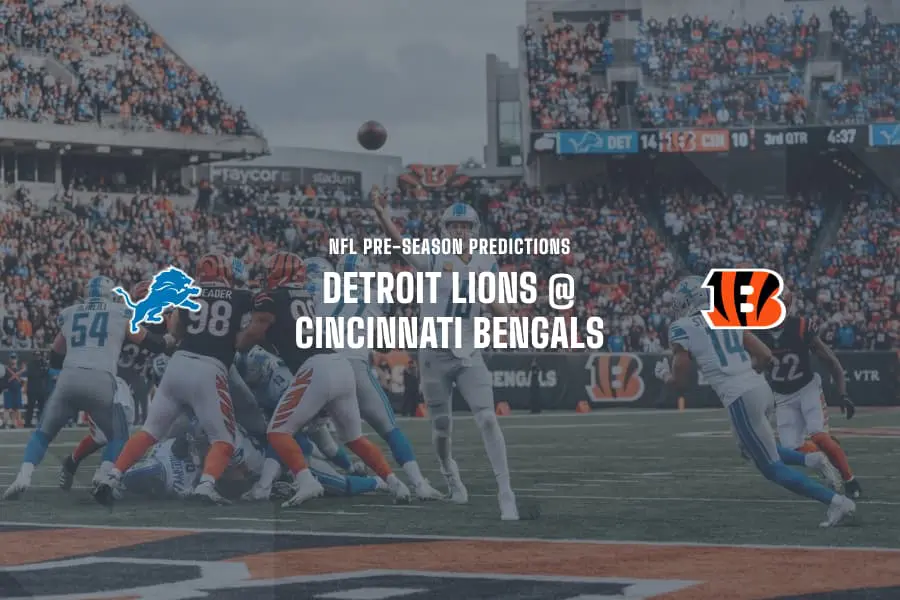 Lions @ Bengals NFL Tips